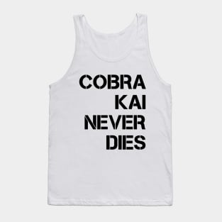 Cobra Kai Never Dies Tank Top